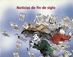 Noticias de fin de siglo