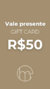 VALE PRESENTE R$50