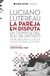 LA PAREJA EN DISPUTA - Luciano Luterau