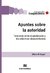 APUNTES SOBRE LA AUTORIDAD Tensiones entre el patriarcado y los colectivos desautorizados