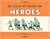HEROES - Liniers/Daniel Arcucci