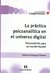 LA PRACTICA PSICOANALITICA EN EL UNIVERSO DIGITAL - R. Balaguer Prestes