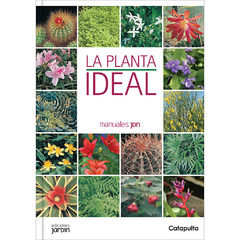 La planta ideal 1 - Colección Jardín