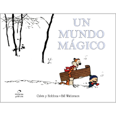 Calvin y Hobbes 11 - Un mundo mágico