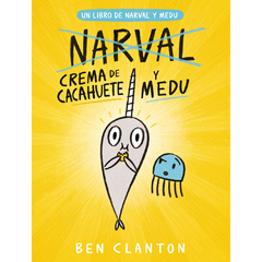 Crema de Cacahuate y Medu - Un libro de Narval y Medu