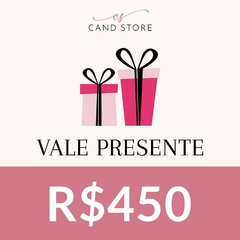 Vale Presente R$450