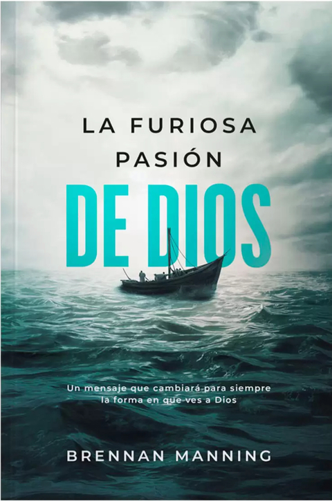 LA FURIOSA PASION DE DIOS