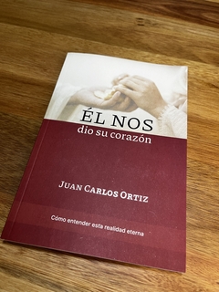 EL NOS DIO SU CORAZON - Juan Carlos Ortiz - comprar online