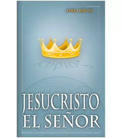 JESUCRISTO EL SEÑOR