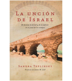 LA UNCION DE ISRAEL