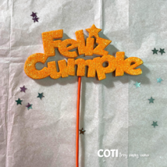 Topper feliz cumple goma eva naranja x1