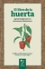 El libro de la huerta - Guillermo Schnitman