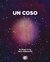 Un coso - Santiago Craig & Pablo Bernasconi