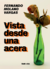 VISTA DESDE UNA ACERA Fernando Molano Vargas