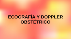 Curso de Ecografía y Doppler Obstetrico: Teoría y Práctica Online. Incluye Ecocardiograma fetal.