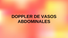 Cursode Doppler de Vasos Abdominales. Práctica on line.