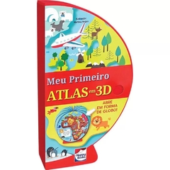 Livro-Globo: Meu Primeiro Atlas em 3D - Happy Books