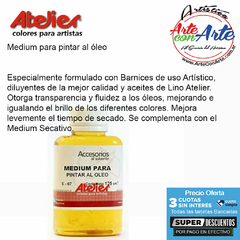 MEDIUM PARA OLEO ATELIER ATELIER 300 cc G2 - VER CARTA COLORES - PRECIO UNITARIO - 3 CUOTAS SIN INTERES - DESCUENTOS POR PAGO EFECTIVO, DEBITO Y CREDITO EN UN PAGO