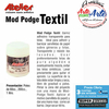 MOD PODGE TEXTIL ATELIER 100 cc - PRECIO UNITARIO - 3 CUOTAS SIN INTERES - DESCUENTOS POR PAGO EFECTIVO, DEBITO Y CREDITO EN UN PAGO