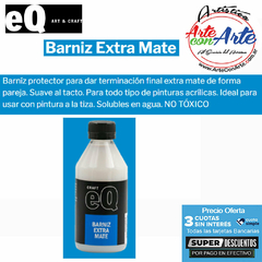 BARNIZ EXTRA MATE PARA PINTURA A LA TIZA CHALK PAINT 250 ML EQ ART & CRAFT - PRECIO OFERTA 3 CUOTAS SIN INTERES - DESCUENTOS PAGO EFECTIVO - 3 CUOTAS SIN INTERES - DESCUENTOS POR PAGO EFECTIVO, DEBITO Y CREDITO EN UN PAGO - comprar online