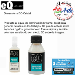 BARNIZ DIMENSIONAL CRISTAL 3D EQ ART & CRAFT 100 CC - PRECIO UNITARIO - 3 CUOTAS SIN INTERES - DESCUENTOS POR PAGO EFECTIVO, DEBITO Y CREDITO EN UN PAGO