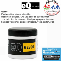 GESSO 200 CC EQ ART& CRAFT - PRECIO UNITARIO - 3 CUOTAS SIN INTERES - DESCUENTOS POR PAGO EFECTIVO, DEBITO Y CREDITO EN UN PAGO