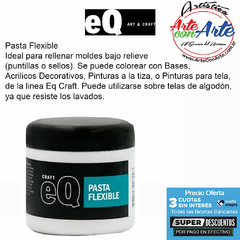 PASTA FLEXIBLE EQ ART& CRAFT 200 CC - PRECIO UNITARIO - 3 CUOTAS SIN INTERES - DESCUENTOS POR PAGO EFECTIVO, DEBITO Y CREDITO EN UN PAGO