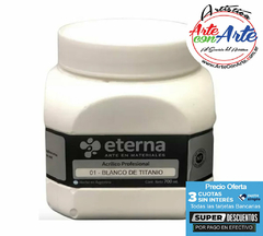 ACRILICOS PROFESIONAL ETERNA 700 ML G.1 - VER CARTA COLORES - PRECIO OFERTA 3 CUOTAS SIN INTERES - DESCUENTOS PAGO EFECTIVO - 3 CUOTAS SIN INTERES - DESCUENTOS POR PAGO EFECTIVO, DEBITO Y CREDITO EN UN PAGO