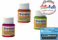 PINTURA TELA FLUO ETERNA 37 ML -VER CARTA DE COLORES - PRECIO UNITARIO 3 CUOTAS SIN INTERES - DESCUENTOS POR PAGO EFECTIVO, DEBITO Y CREDITO EN UN PAGO