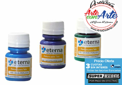 PINTURA TELA PERLADO ETERNA 37 ML -VER CARTA DE COLORES - PRECIO UNITARIO 3 CUOTAS SIN INTERES - DESCUENTOS POR PAGO EFECTIVO, DEBITO Y CREDITO EN UN PAGO