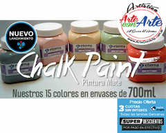 PINTURA A LA TIZA - CHALK PAINT ETERNA 700ml x unidad - VER CARTA COLORES - PRECIO OFERTA 3 CUOTAS SIN INTERES - DESCUENTOS PAGO EFECTIVO - 3 CUOTAS SIN INTERES - DESCUENTOS POR PAGO EFECTIVO, DEBITO Y CREDITO EN UN PAGO