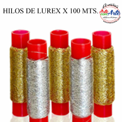 HILO LUREX X 100 MTS - 3 CUOTAS SIN INTERES - DESCUENTOS POR PAGO EFECTIVO, DEBITO Y CREDITO EN UN PAGO