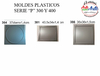 MOLDES PLASTICOS SERIE "P" P300 Y 400 - 3 CUOTAS SIN INTERES - DESCUENTOS POR PAGO EFECTIVO, DEBITO Y CREDITO EN UN PAGO