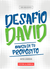 Desafío David: Avanza En Tu Propósito