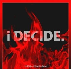 IKON - I DECIDE