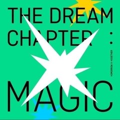 TXT - THE DREAM CHAPTER : MAGIC