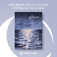 DAY6 - EVEN IF DAY : THE BOOK OF US : GLUON