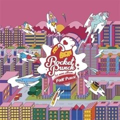 ROCKET PUNCH - PINK PUNCH