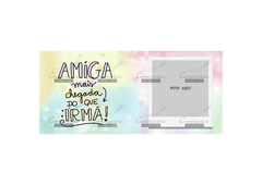 Caneca Amiga mais chegada que irmã (Editável) - comprar online