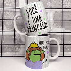 Caneca você é uma princesa