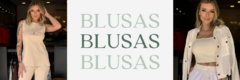 Banner da categoria Blusas