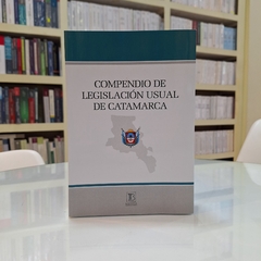 Compendio de legislación usual de Catamarca