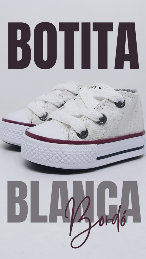 BOTITA LONA #Blanca BAN/BORDO