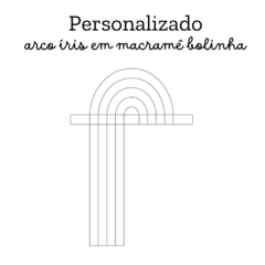 Personalizado - Arco íris em macramê bolinhas- 4 cores