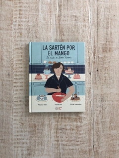 "La sartén por el mango" - comprar online