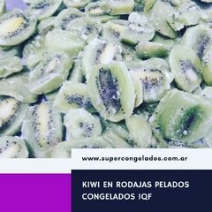 Kiwi en rodajas sin cáscara congelado IQF x 1 Kg en internet