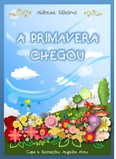 A PRIMAVERA CHEGOU