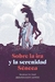 SOBRE LA IRA Y LA SERENIDAD - PENSAMIENTO ILUSTRAD - SENECA