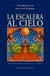 LA ESCALERA AL CIELO - ZECHARIA SITCHIN