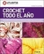 CROCHET TODO EL AÑO - PEREZ, MARIA FERNANDA